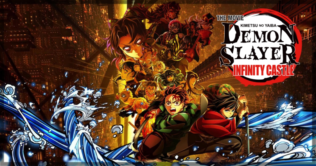 Illustrated Demon Slayer characters charging through a dark castle beneath the Infinity Castle film logo.